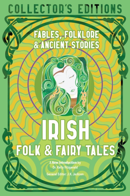 Image for Irish Folk & Fairy Tales : Ancient Wisdom, Fables & Folkore