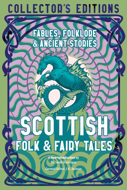 Image for Scottish Folk & Fairy Tales : Ancient Wisdom, Fables & Folkore