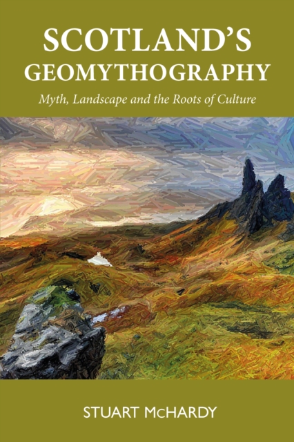 Image for Scotland's Geomythography