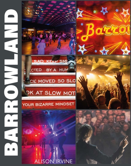 Image for Barrowland : The inside story of Glasgow’s beloved ballroom