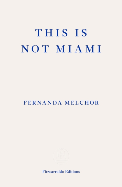 Cover for: This is Not Miami