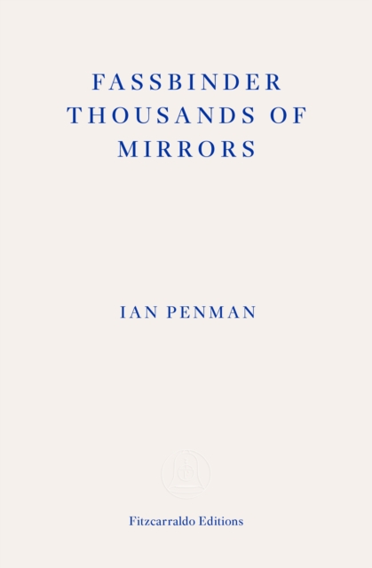 Image for Fassbinder Thousands of Mirrors