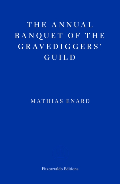 Image for The Annual Banquet of the Gravediggers' Guild