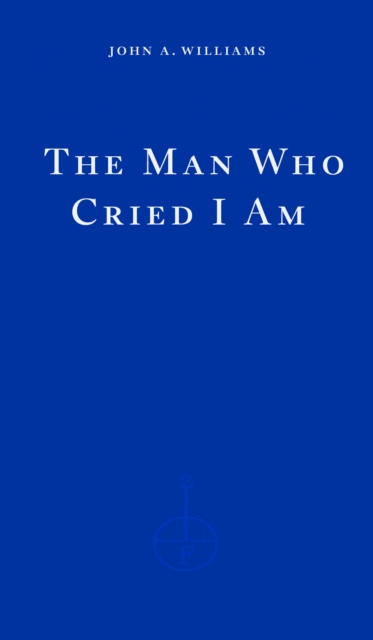 Cover for: The Man Who Cried I Am