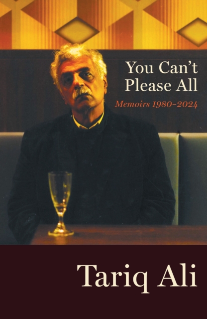 Cover for: You Can't Please All : Memoirs 1980-2024