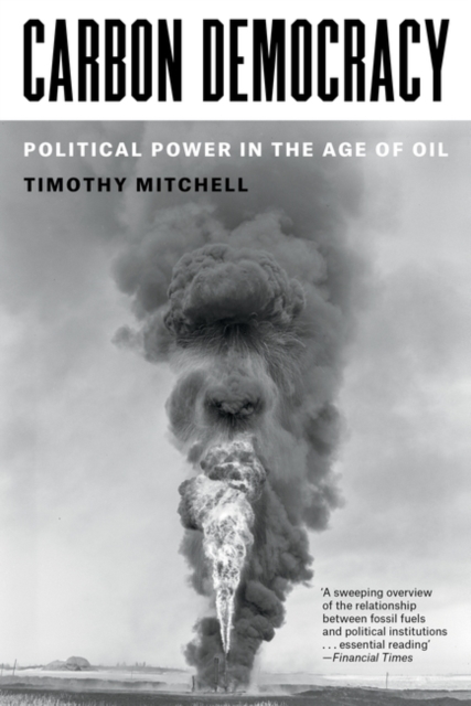 Cover for: Carbon Democracy : Political Power in the Age of Oil