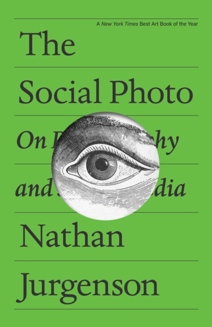 Image for The Social Photo : On Photography and Social Media