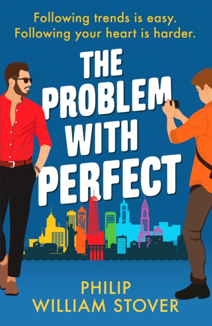Image for The Problem With Perfect : A totally feelgood, fake-fake boyfriend queer romcom that will make you smile