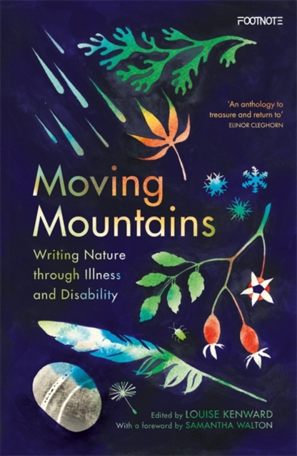 Image for Moving Mountains : Writing Nature through Illness and Disability