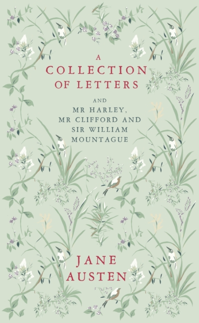 Image for A Collection of Letters: and Mr Harley, Mr Clifford and Sir William Mountague