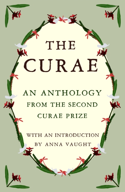 Image for The Curae : An Anthology from the Second Curae Prize