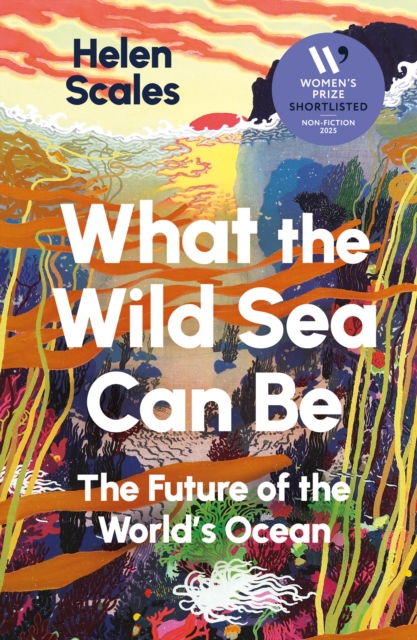 Image for What the Wild Sea Can Be