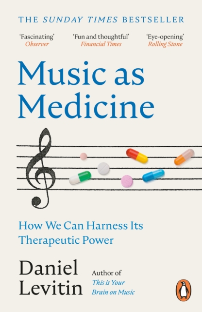 Image for Music as Medicine : How We Can Harness Its Therapeutic Power