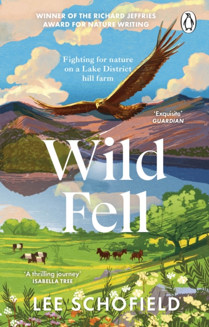 Image for Wild Fell : Fighting for nature on a Lake District hill farm