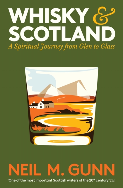 Image for Whisky and Scotland : A Spiritual Journey from Glen to Glass