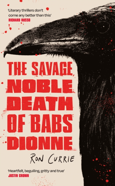 Image for The Savage, Noble Death of Babs Dionne