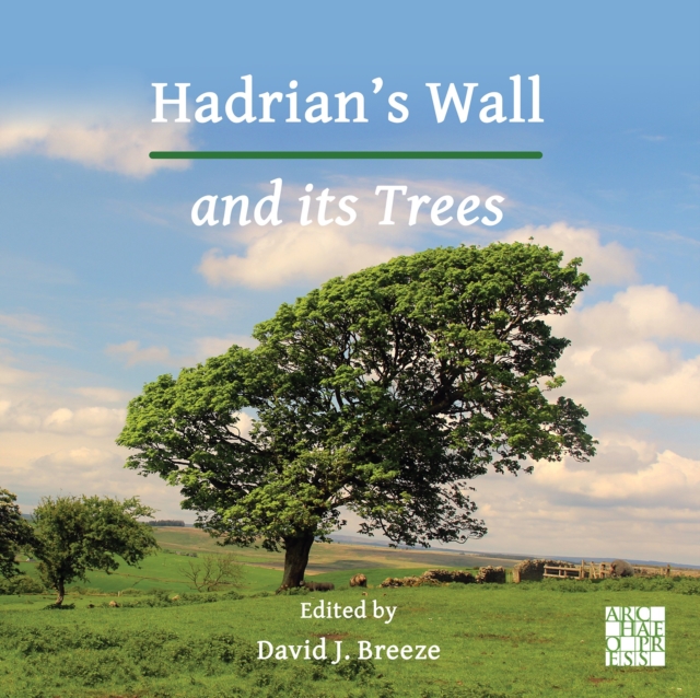 Image for Hadrian’s Wall and its Trees