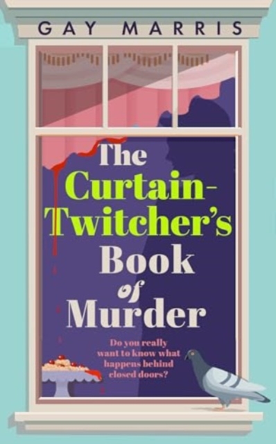 Image for A Curtain Twitcher's Book of Murder