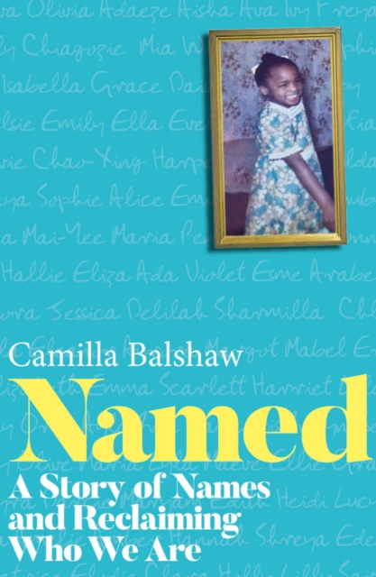 Image for NAMED : A Story of Names and Reclaiming Who We Are