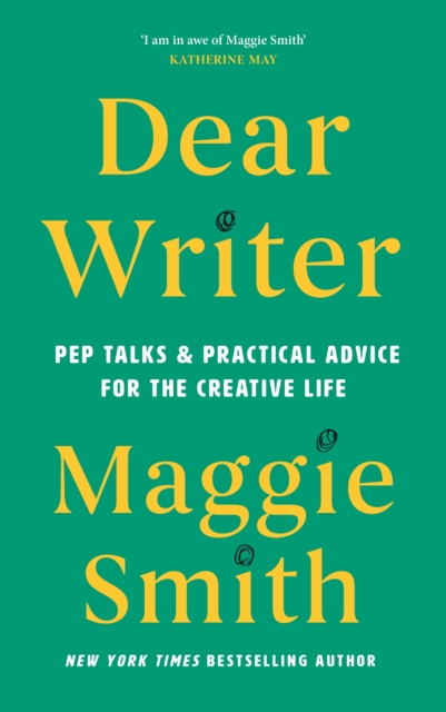Image for Dear Writer : Pep Talks and Practical Advice for the Creative Life