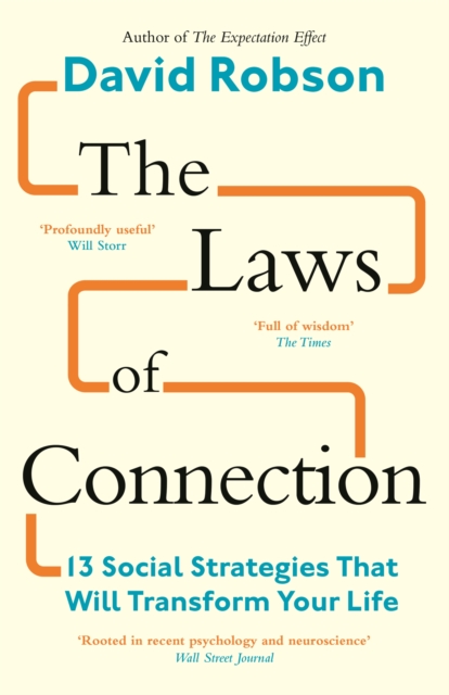 Image for The Laws of Connection : 13 Social Strategies That Will Transform Your Life