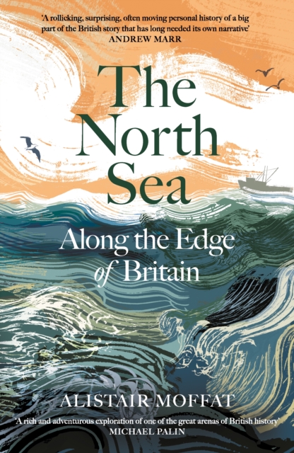 Image for The North Sea : Along the Edge of Britain