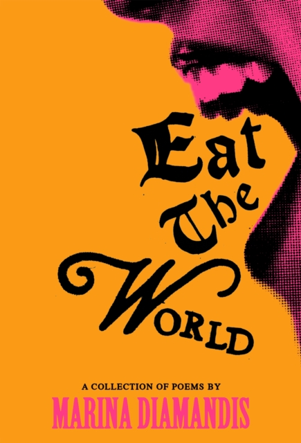 Image for Eat the World : A Collection of Poems