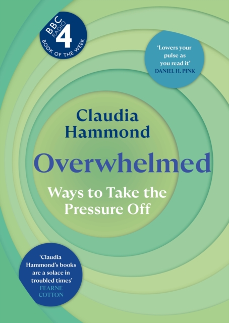 Image for Overwhelmed : Ways to Take the Pressure Off