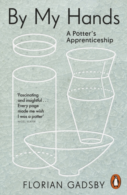 Image for By My Hands : A Potter’s Apprenticeship