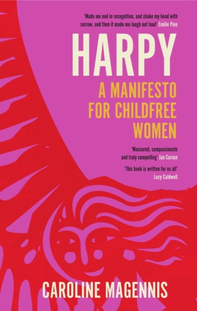 Image for Harpy : A Manifesto for Childfree Women