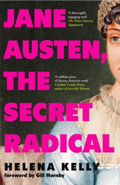 Cover for: Jane Austen, the Secret Radical