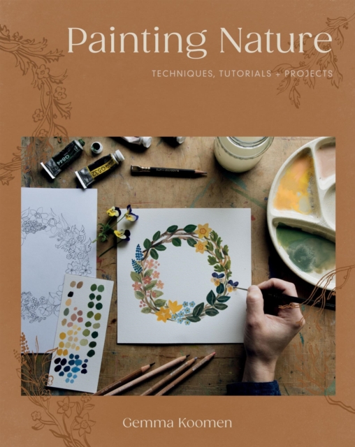 Image for Painting Nature : Techniques, Tutorials and Projects