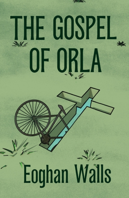 Image for The Gospel Of Orla