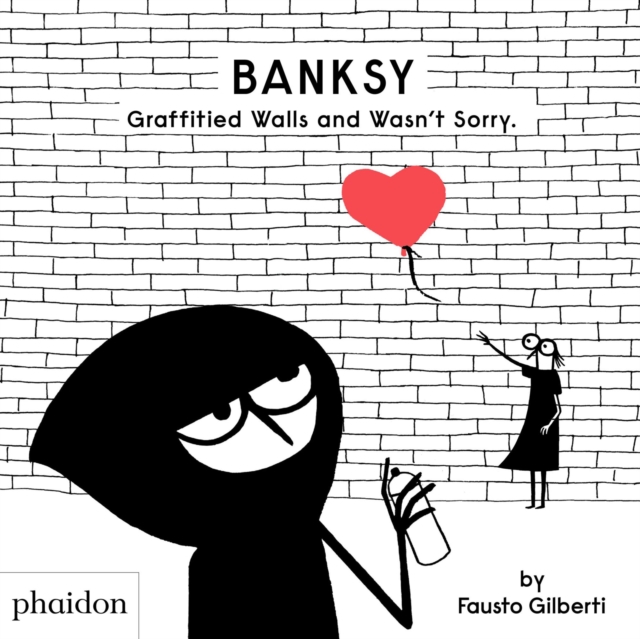 Image for Banksy Graffitied Walls and Wasn't Sorry.