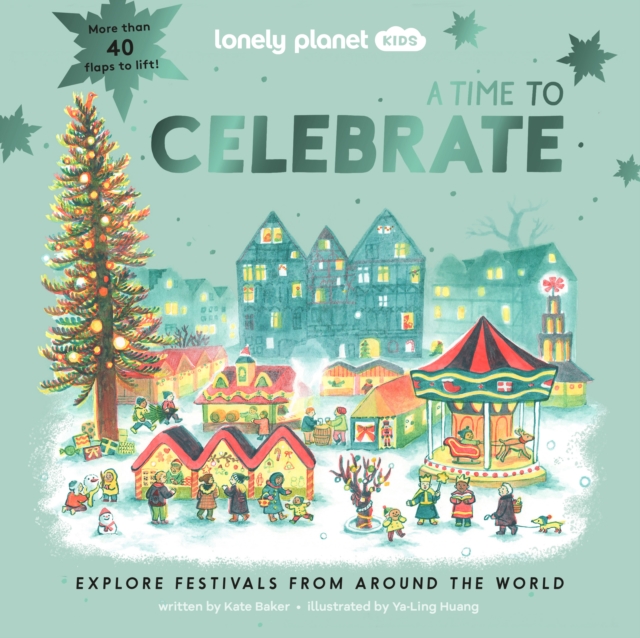 Cover for: Lonely Planet Kids A Time to Celebrate