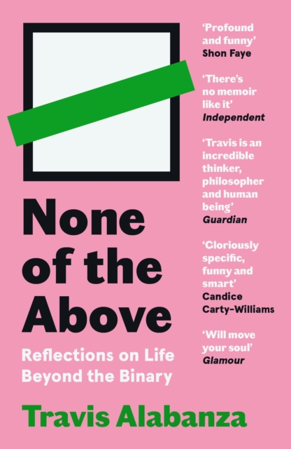 Image for None of the Above : Reflections on Life Beyond the Binary