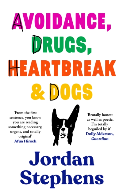 Image for Avoidance, Drugs, Heartbreak and Dogs