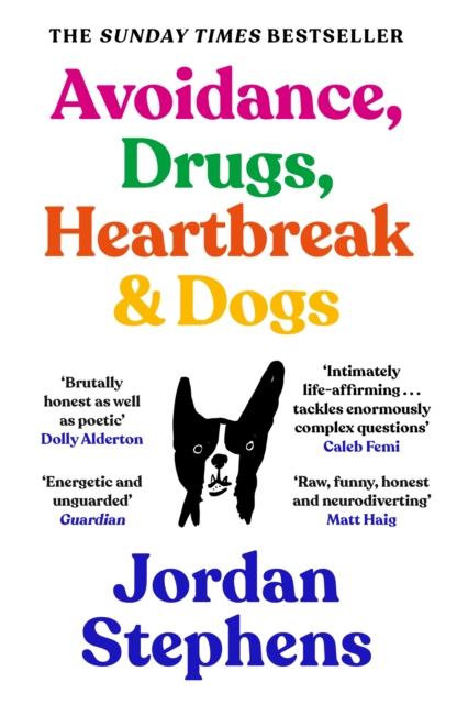 Image for Avoidance, Drugs, Heartbreak and Dogs