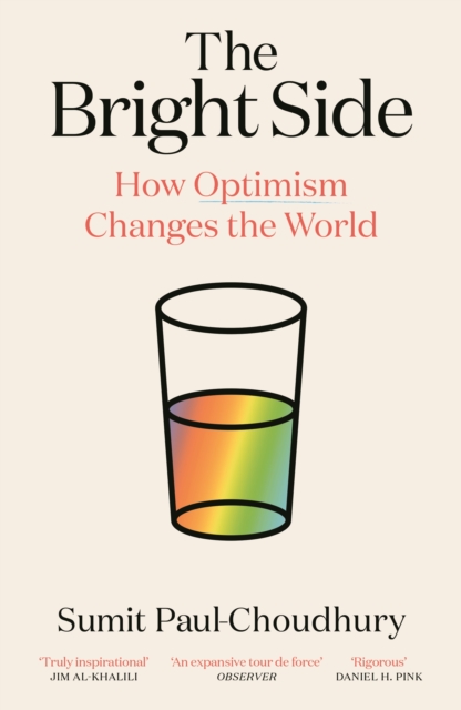 Image for The Bright Side : How Optimism Changes the World