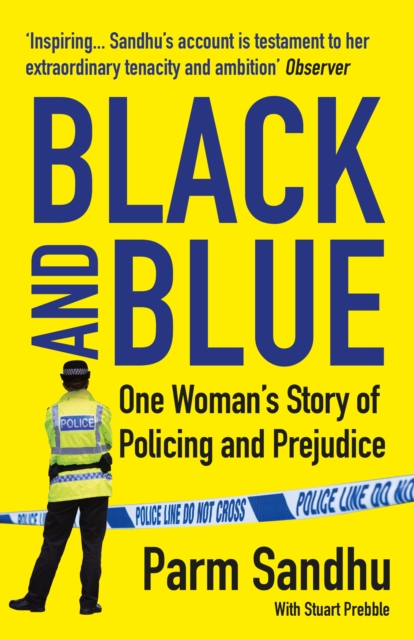 Cover for: Black and Blue : One Woman's Story of Policing and Prejudice