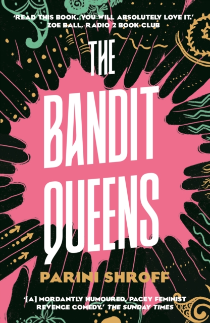 Image for The Bandit Queens : Longlisted for the Women's Prize for Fiction 2023