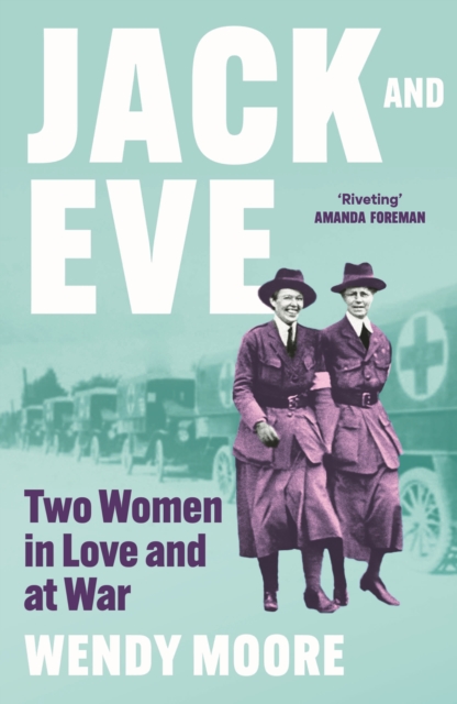 Cover for: Jack and Eve : Two Women In Love and At War