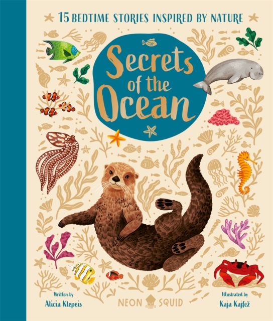 Cover for: Secrets of the Ocean : 15 Bedtime Stories Inspired by Nature