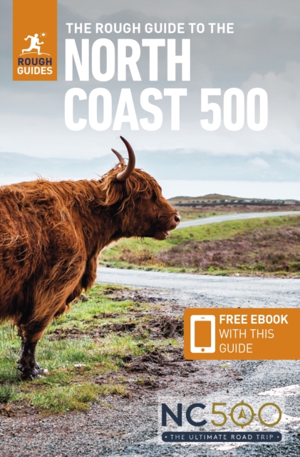 Cover for: The Rough Guide to the North Coast 500 (Compact Travel Guide with Free eBook)