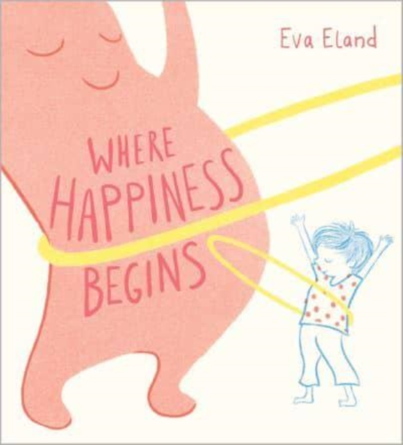 Cover for: Where Happiness Begins