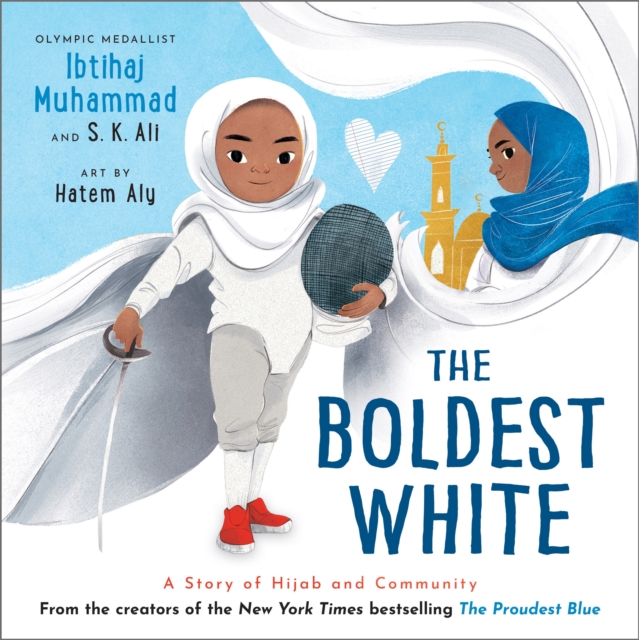Image for The Boldest White : A Story of Hijab and Community