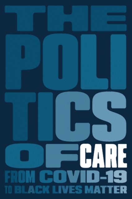 Image for The Politics of Care