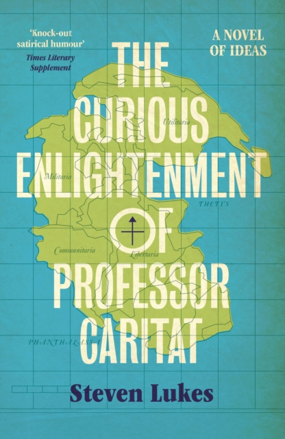 Image for The Curious Enlightenment of Professor Caritat : A Novel of Ideas