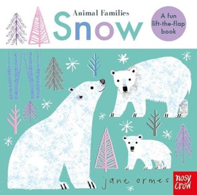 Cover for: Animal Families: Snow