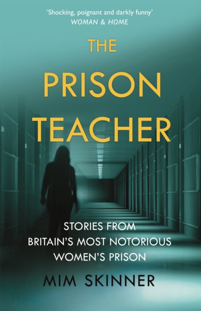 Cover for: The Prison Teacher : Stories from a Women's Prison